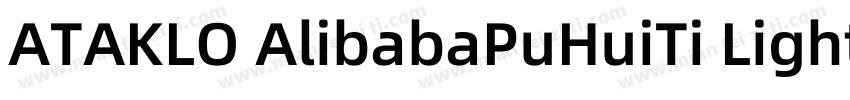 ATAKLO AlibabaPuHuiTi Light字体转换